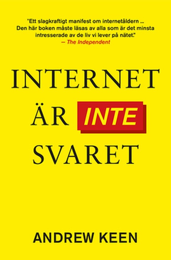Internet är inte svaret