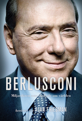 Berlusconi (e-bok) av Alan Friedman