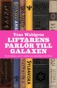 Liftarens parlör till galaxen (e-bok) av Yens W