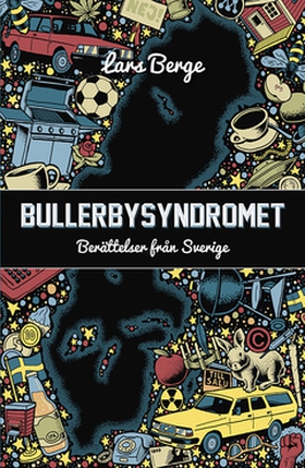 Bullerbysyndromet (e-bok) av Lars Berge