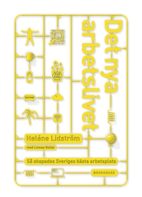 Det nya arbetslivet (e-bok) av Heléne Lidström,