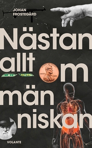 Nästan allt om människan (e-bok) av Johan Frost