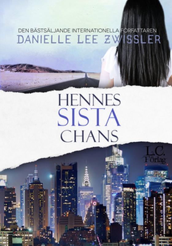 Hennes sista chans (e-bok) av Danielle Lee Zwissler