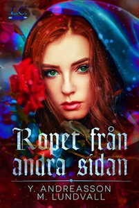 Ropet från andra sidan (e-bok) av Yamilé Andrea