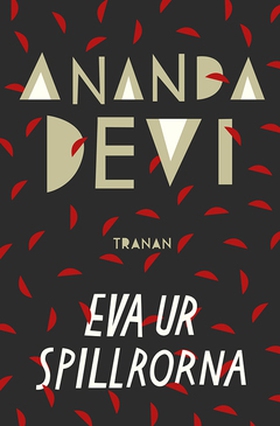 Eva ur spillrorna (e-bok) av Ananda Devi