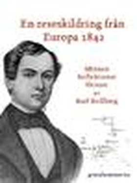 En reseskildring från Europa 1842 (e-bok) av Ka