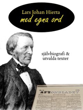 Lars Johan Hierta - Med egna ord (e-bok) av Lar