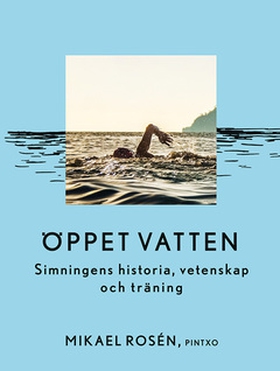 Öppet vatten (e-bok) av Mikael Rosén
