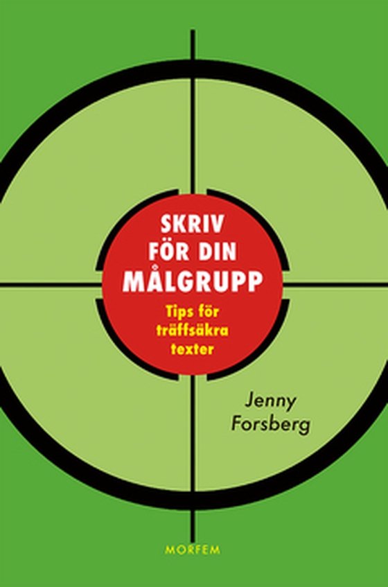 Skriv för din målgrupp