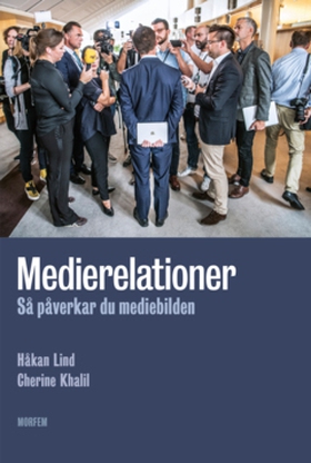 Medierelationer (e-bok) av Håkan Lind, Cherine 