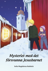 Mysteriet med det försvunna Jesusbarnet (e-bok)