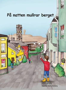 På natten mullrar berget (e-bok) av Carina Kero