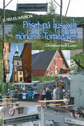 Priset på ljus och mörker i Tornedalen (e-bok) 