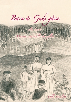 Barn är Guds gåva (e-bok) av Ulla Eneslätt