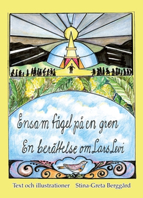 Ensam fågel på en gren (e-bok) av Stina-Greta B