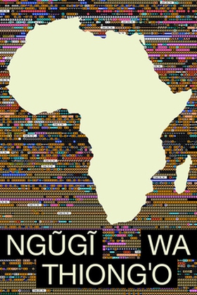 Se Afrika (e-bok) av Ngugi Wa Thiong'o