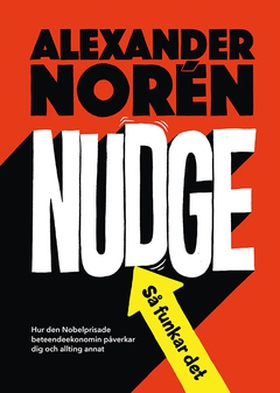 Nudge – så funkar det (e-bok) av Alexander Noré