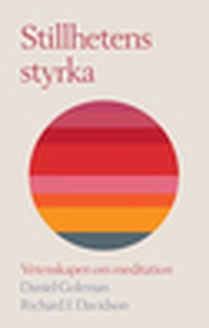 Stillhetens styrka (e-bok) av Daniel Goleman, R
