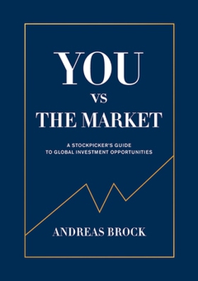 You vs. the Market (e-bok) av Andreas Brock