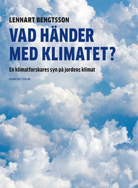 Vad händer med klimatet? (e-bok) av Lennart Ben