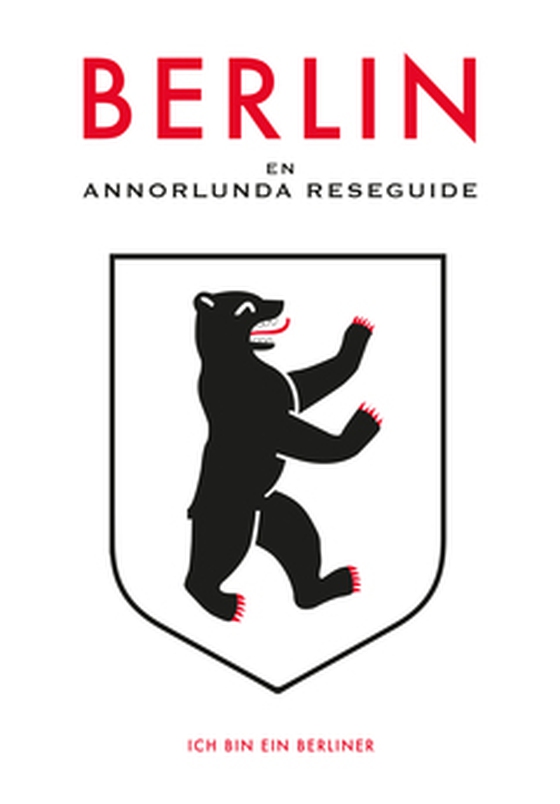 EN ANNORLUNDA RESEGUIDE BERLIN (Epub3)