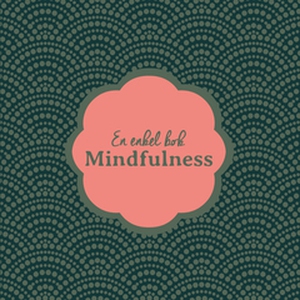 En enkel bok MINDFULNESS (Epub3) (e-bok) av Nic