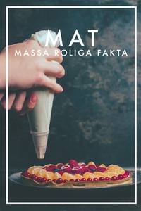 MAT Massa roliga fakta (e-bok) av Nicotext Förl