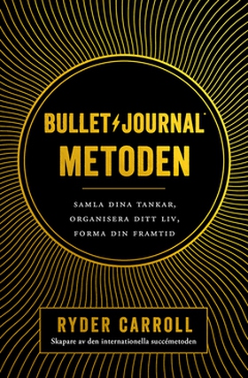 Bullet journal-metoden (e-bok) av Ryder Carroll