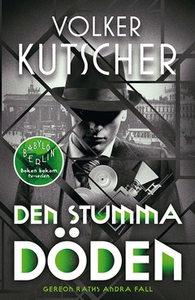 Den stumma döden (e-bok) av Volker Kutscher
