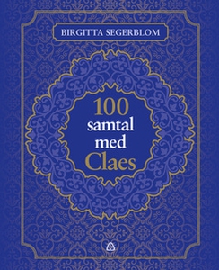 100 samtal med Claes (e-bok) av Birgitta Segerb