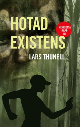Hotad existens (e-bok) av Lars Thunell