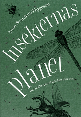 Insekternas planet (e-bok) av Anne Sverdrup-Thy
