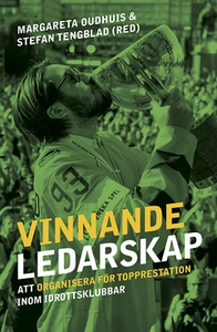 Vinnande ledarskap (e-bok) av Margareta Oudhuis