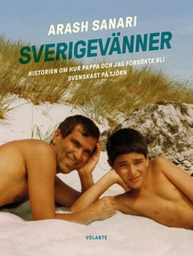 Sverigevänner (e-bok) av Arash Sanari