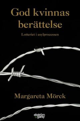 God kvinnas berättelse (e-bok) av Margareta Mör