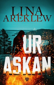Ur askan (e-bok) av Lina Areklew