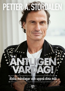 Äntligen vardag! (e-bok) av Petter A. Stordalen
