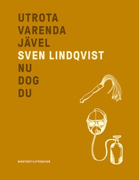 Utrota varenda jävel/Nu dog du (e-bok) av Sven 