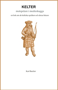 KELTER - motspelare i medieskugga (e-bok) av Ka
