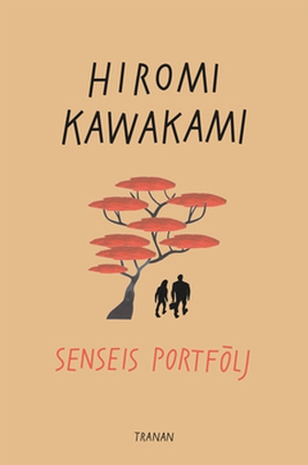 Senseis portfölj (e-bok) av Hiromi Kawakami