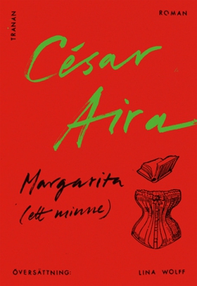 Margarita (ett minne) (e-bok) av César Aira