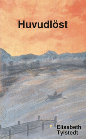 Huvudlöst (e-bok) av Elisabeth Tylstedt