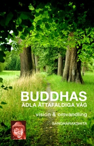 Buddhas ädla åttafaldiga väg (e-bok) av Sangha
