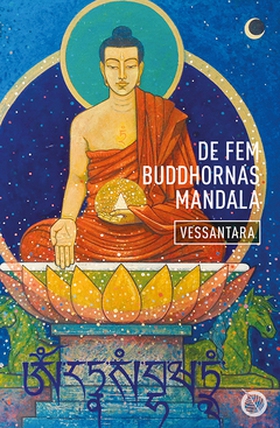 De fem Buddhornas mandala (e-bok) av Vessantara