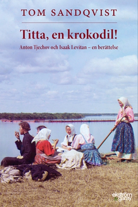 Titta, en krokodil! (e-bok) av Tom Sandqvist