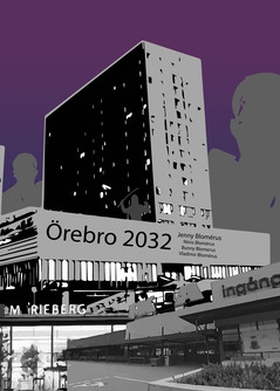 Örebro 2032 (e-bok) av Jenny Blomérus