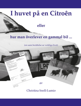 I huvet på en Citroën (e-bok) av Christina Snel