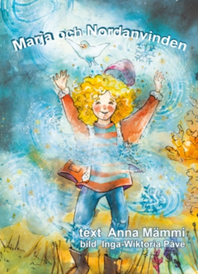 Marja och Nordanvinden (e-bok) av Anna Mämmi