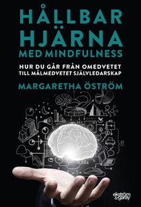 Hållbar hjärna med mindfulness (e-bok) av Marga