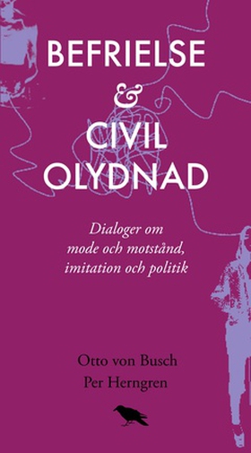 Befrielse och civil olydnad (e-bok) av Per Hern